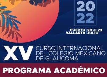 XV Curso Internacional del Colegio Mexicano de Glaucoma