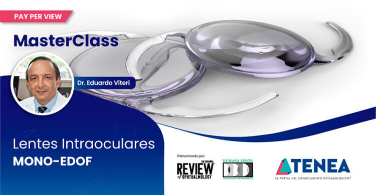 Próximamente podrá disfrutar de la MasterClass: Lentes Intraoculares MONO-EDOF