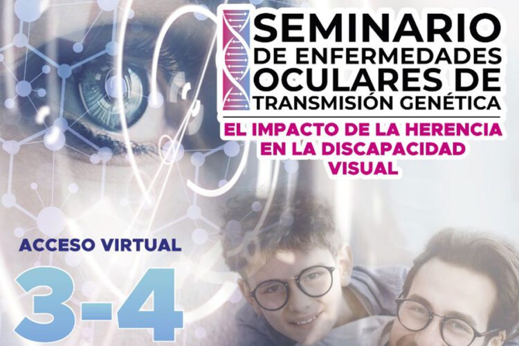 No se pierda el Seminario de Enfermedades Oculares de Transmisión Genética