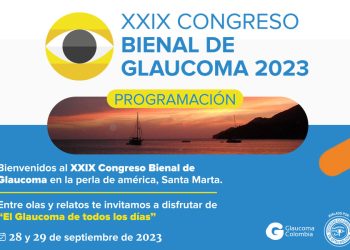 Conozca la agenda académica del XXIX Congreso Bienal de Glaucoma