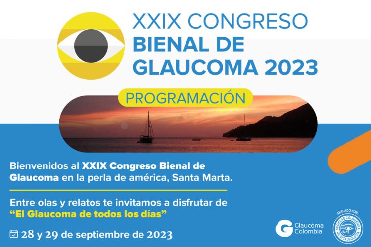 Conozca la agenda académica del XXIX Congreso Bienal de Glaucoma