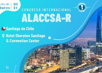 Conozca a los relatores del Congreso Internacional ALAACSA-R