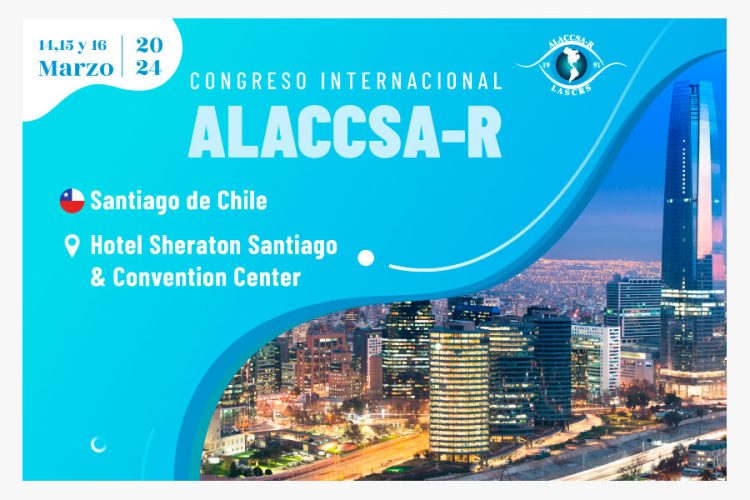 Chile nos espera: Congreso Internacional de ALACCSA – R