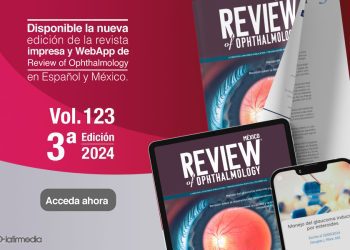 La edición 123 de Review of Ophthalmology ya está disponible en su versión WebApp